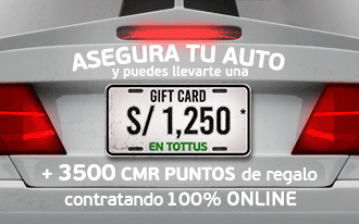 Asegura tu Auto y llévate Una Gift Card de S/ 1,250 y 3,500 CMR puntos 