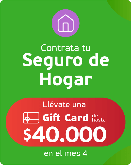 Seguro de Hogar con GiftCard de $40.000
